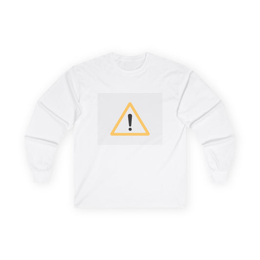 Long Sleeve Tee — 'Turvaton Tila' Warning Sign Graphic